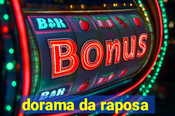 dorama da raposa